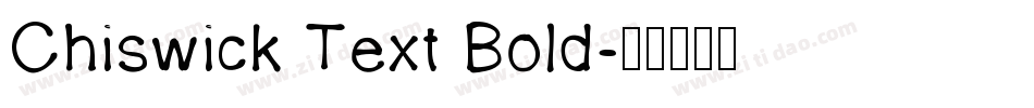 Chiswick Text Bold字体转换